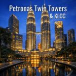 Petronas Twin Towers & KLCC