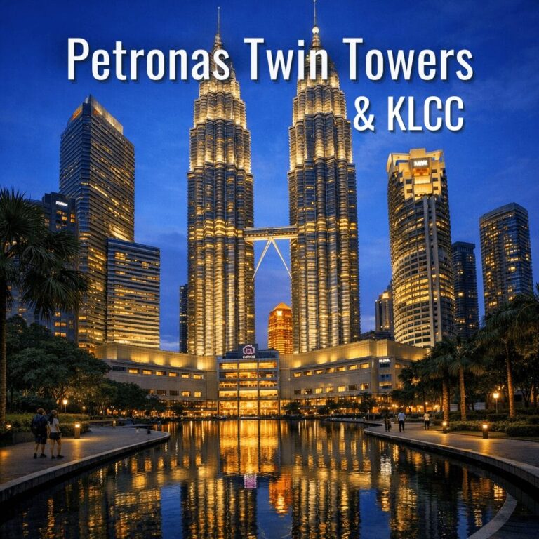 Petronas Twin Towers & KLCC