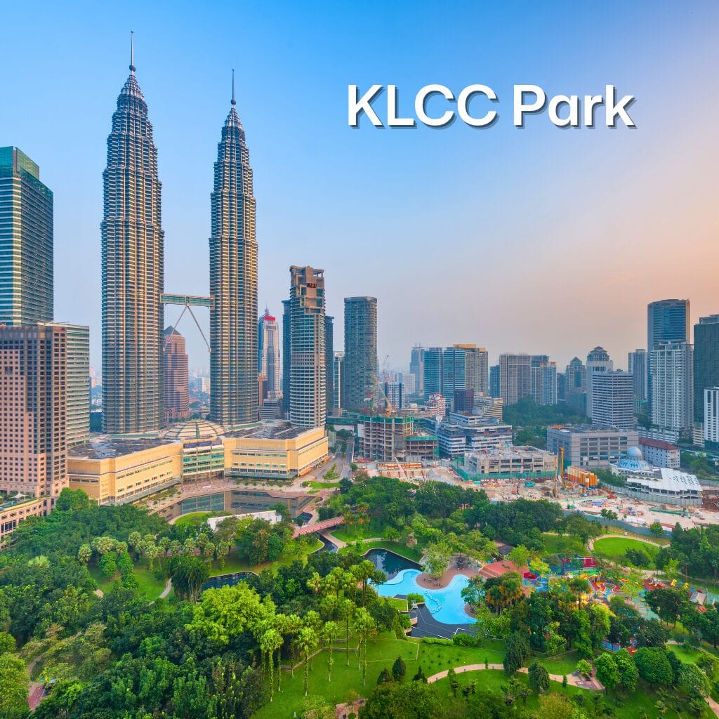 Petronas Twin Towers & KLCC Park