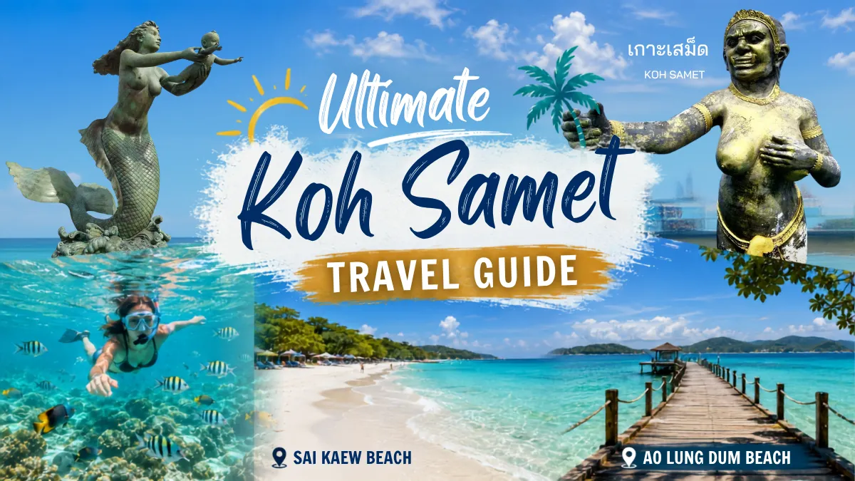 Ultimate Guide to Koh Samet